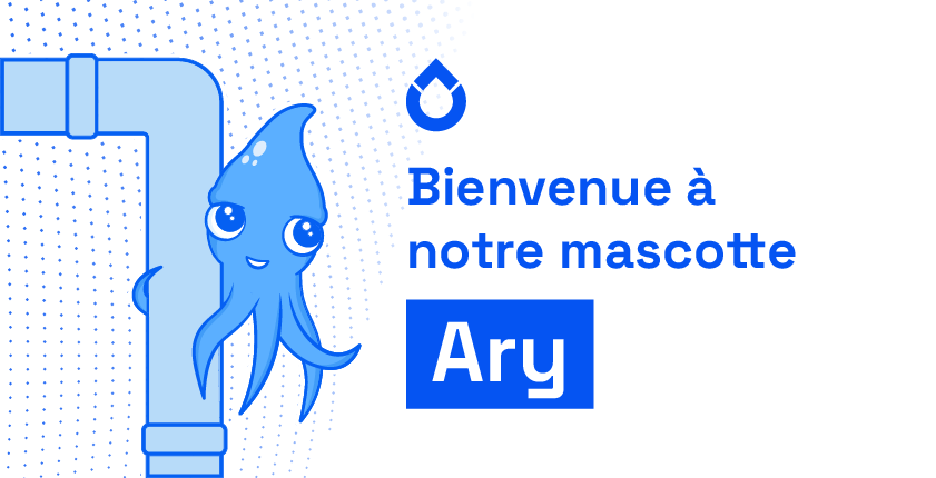 Bienvenue à notre mascotte, Ary !